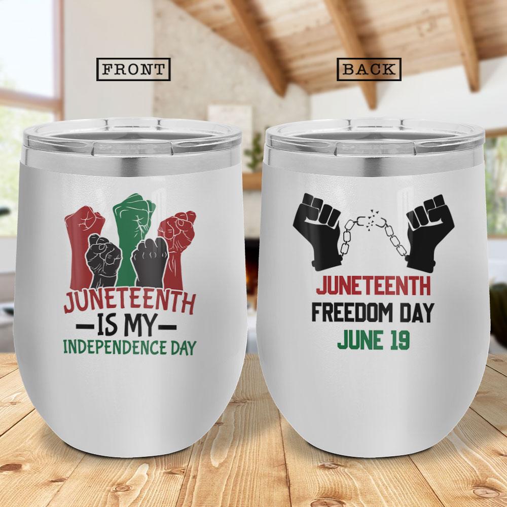 juneteenth my independence day africa american independence day african black coffee mug wine tumbler 3207