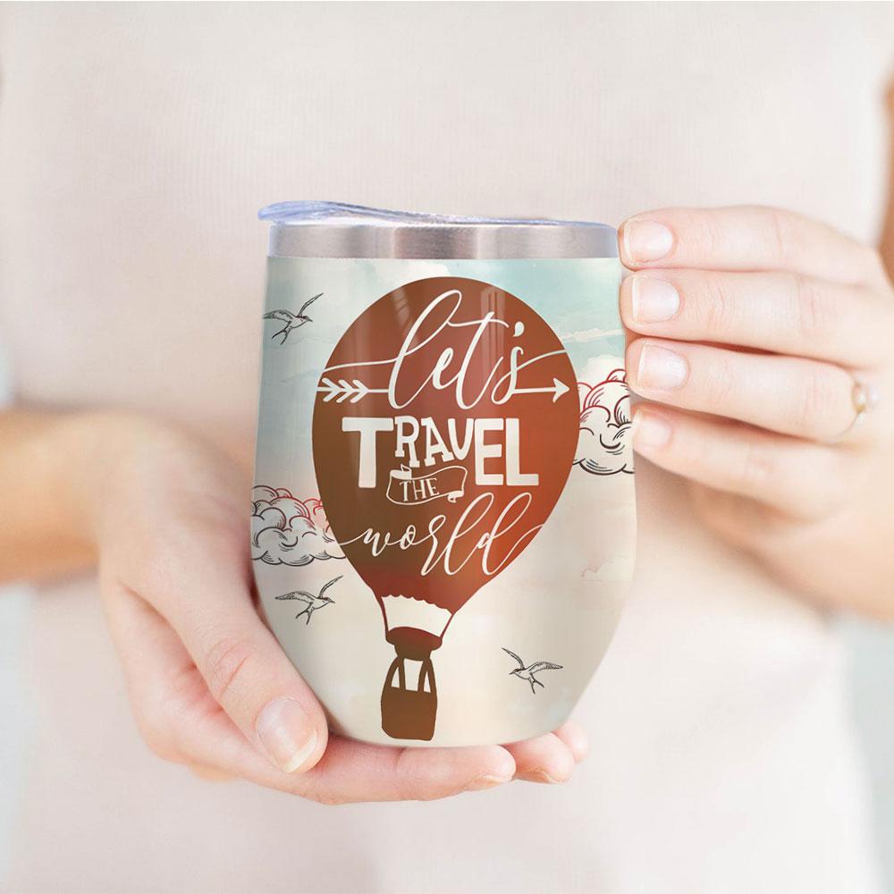 lets travel around the world adventure awaits wine tumbler 2233