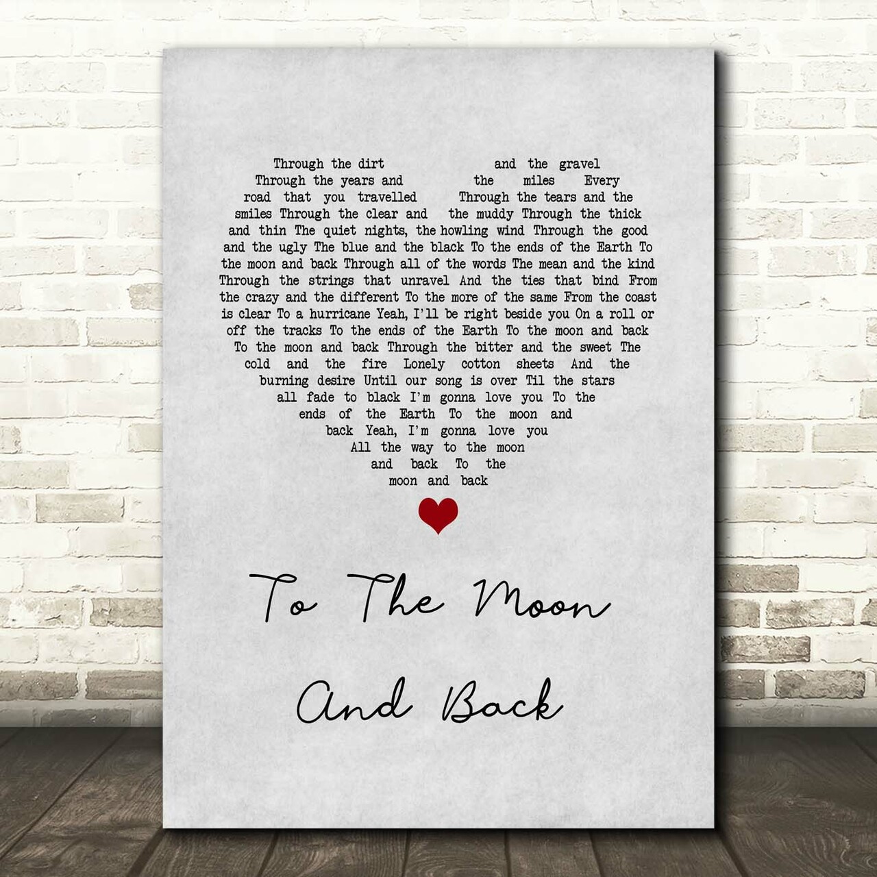 luke bryan to the moon and back grey heart song lyric print 5728