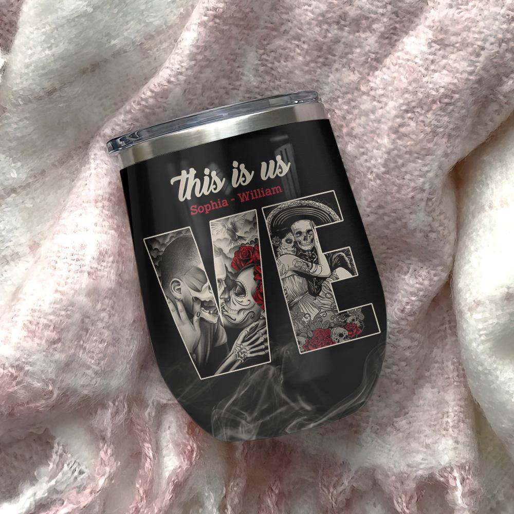 Personalized Skull Husband Wife This Is Us Wine Tumbler personalized skull husband wife this is us wine tumbler 5849