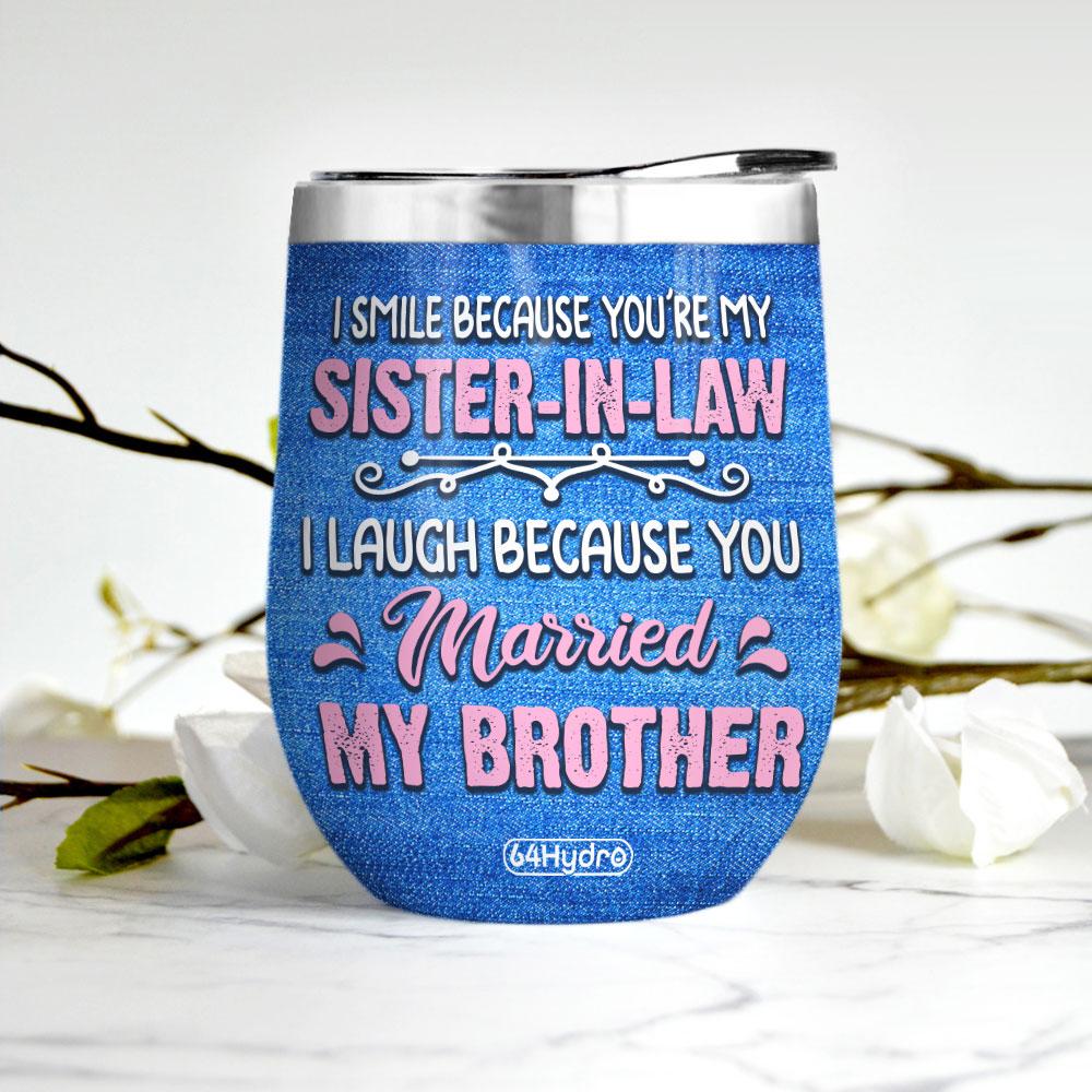 Sister In Law Customized Wine Tumbler sister in law customized wine tumbler 1606