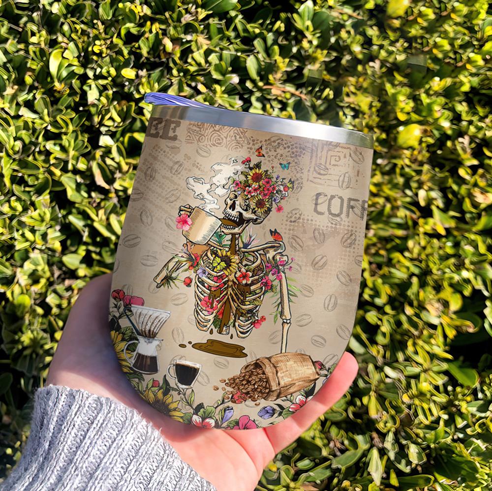 Skull Feel Alive With Coffee Wine Tumbler skull feel alive with coffee wine tumbler 8200