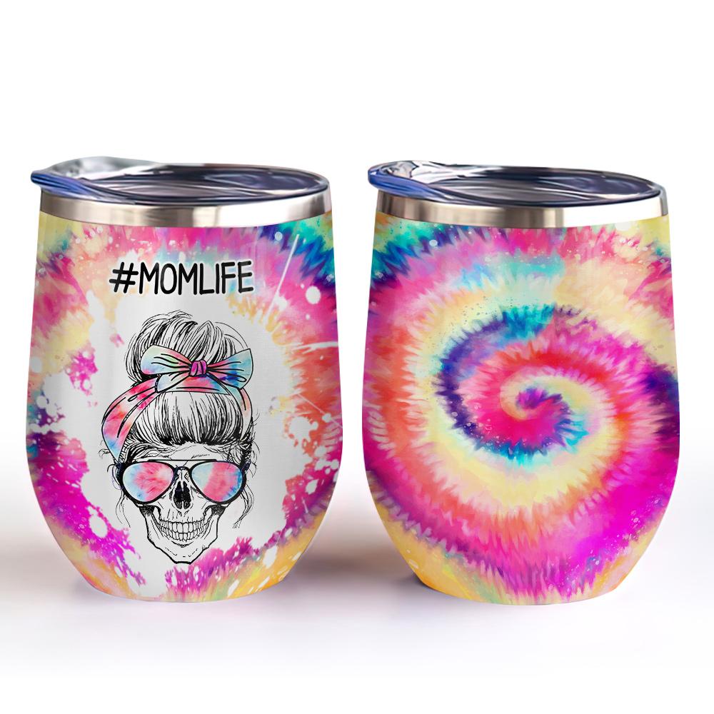skull mom life tie dye hippie mom wine tumbler mom gift skull lover gift hippie mom gift wine tumbler 5309