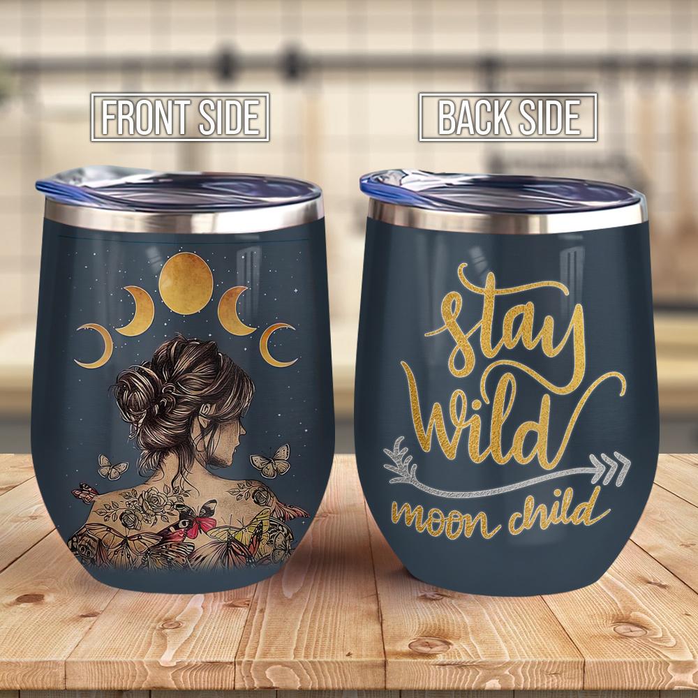 stay wind moon child butterfly and mon girl hippie boho wine tumbler hippie gift wine tumbler 4426