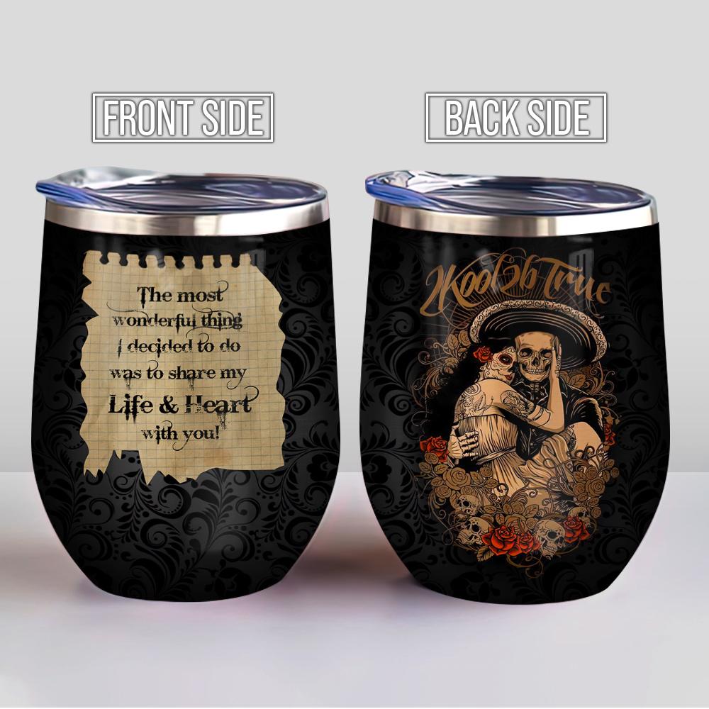 the most wonderful thing skull love couple gift wine tumbler 8994