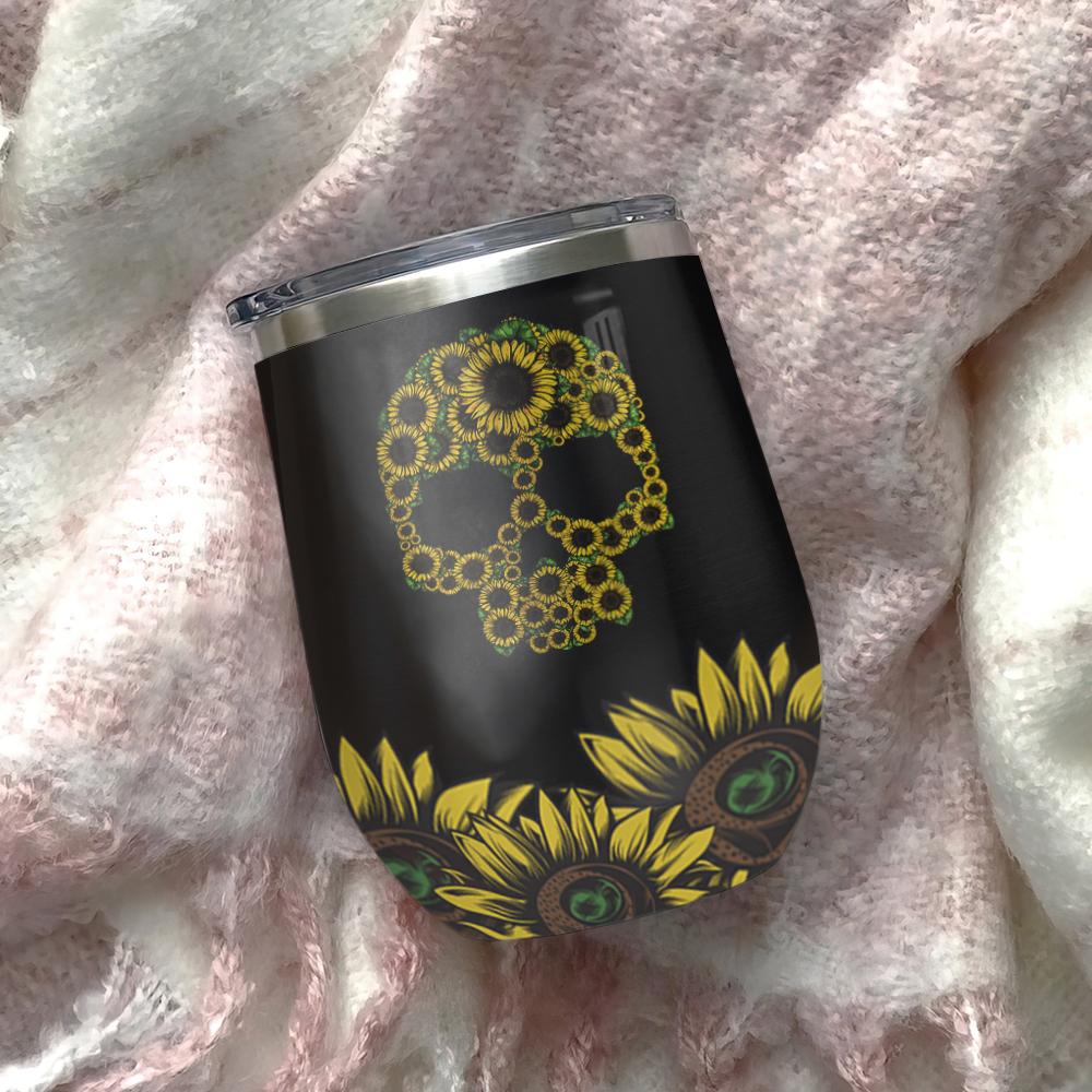 they whispered to her you can not withstand the storm she whispered back i am the storm skull sunflower wine tumbler sunflower gift wine tumbler 8872