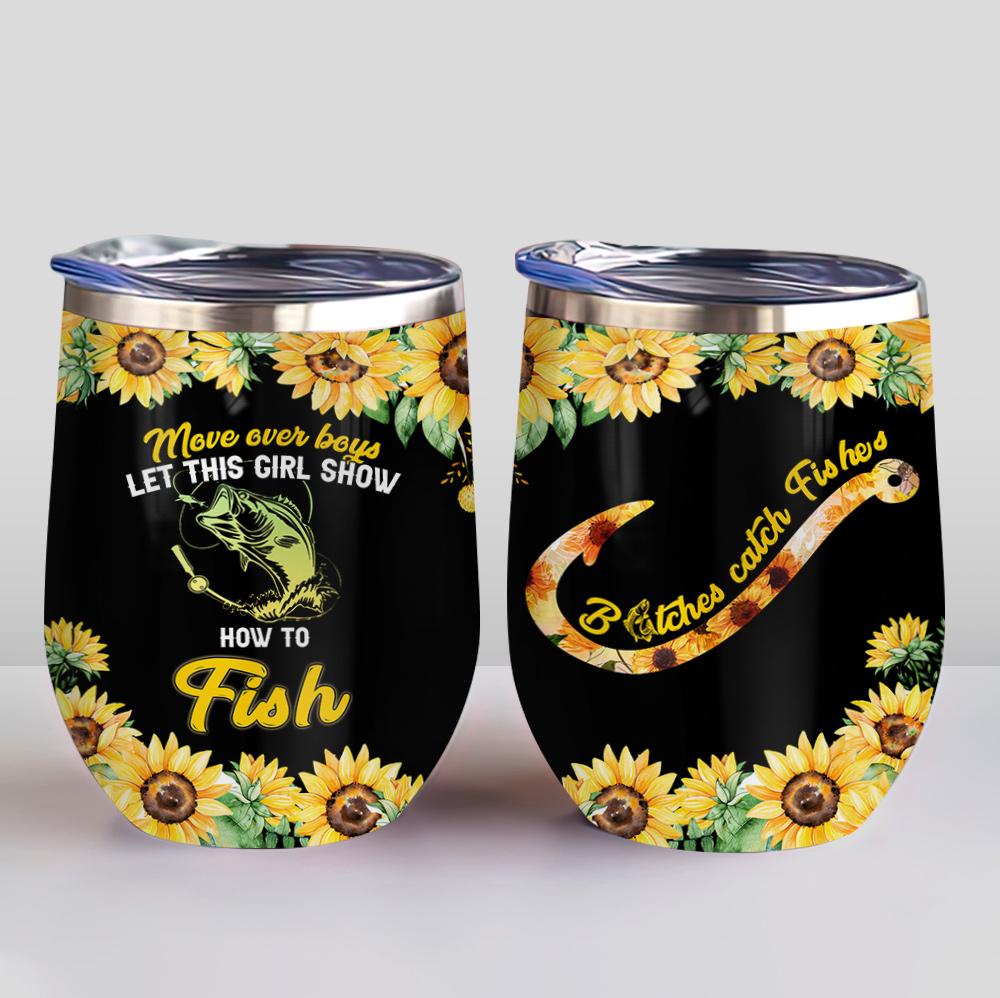 this fishing girl will show you catch fishes wine tumbler 2172