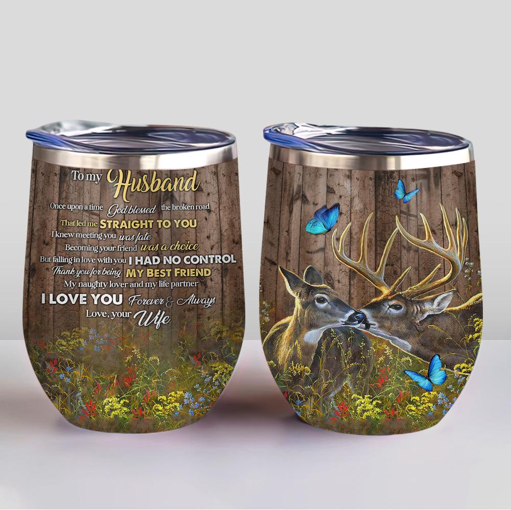 to my husband deer couple deer lover couple gift wine tumbler 4856
