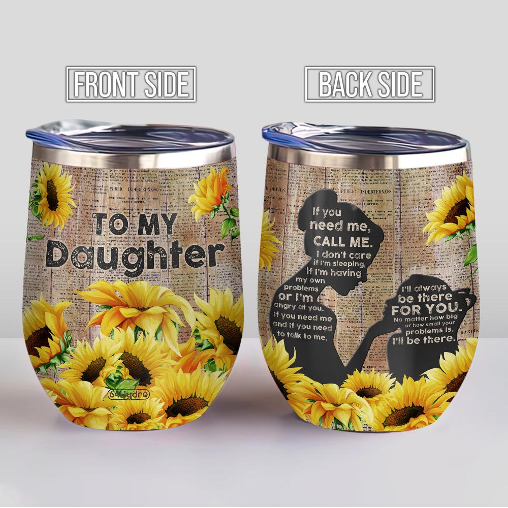 wooden style sunflower to my daughter wine tumbler mom and daughter gift wine tumbler 5754