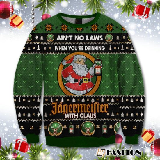 3D All Over Printed Shirt Ain'T No Laws When You Drink J�Germeister With Claus Sweatshirt