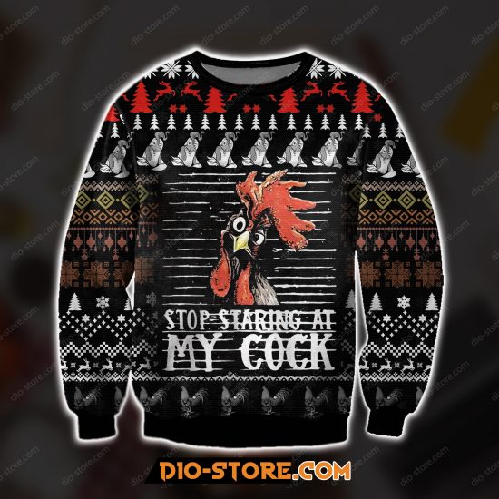 3D All Over Printed  Stop Staring At My Cock Chicken Lover Ugly Christmas Sweatshirt
