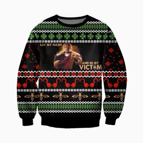 Candyman-Say My Name And Be My Victim 3D All Over Printed Ugly Sweatshirt