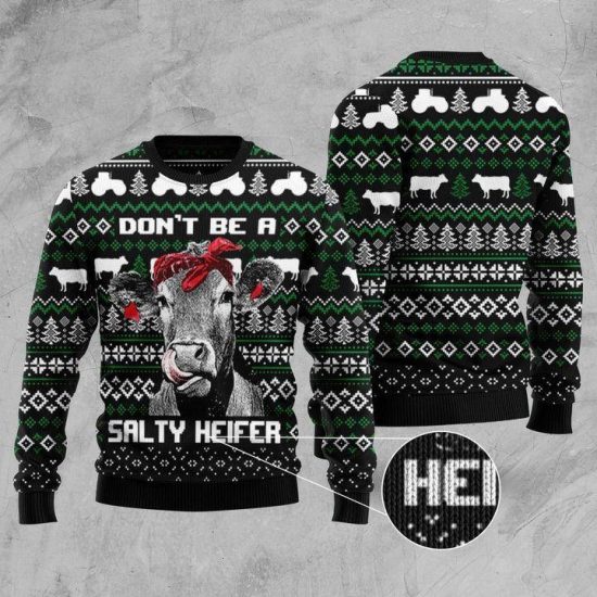 Don'T Be A Salty Heifer Cow Sweatshirt