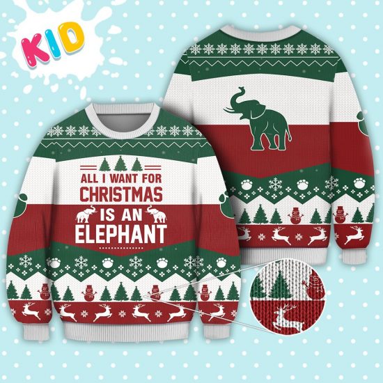 Elephant All I Want For Christmas Sweater Knitted Sweater Print Fashion Sweatshirt For Everyone 1