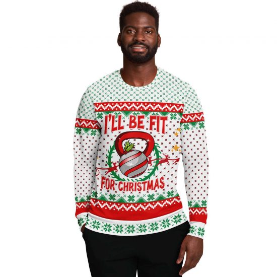 "Fit For Christmas" Ugly Christmas Sweatshirt - Colins Store