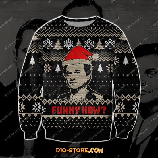 Goodfellas Funny How 3D Print Ugly Christmas Sweatshirt