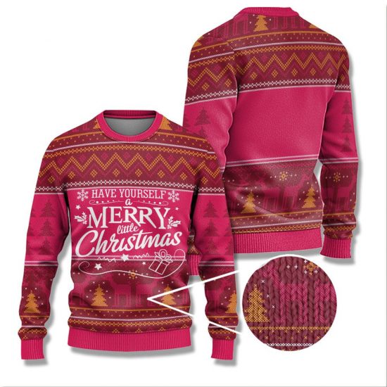 Have Yourself A Merry Little Christmas Ugly Sweaters