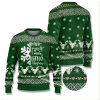 Have Yourself A Merry Little Christmas Ugly Sweaters