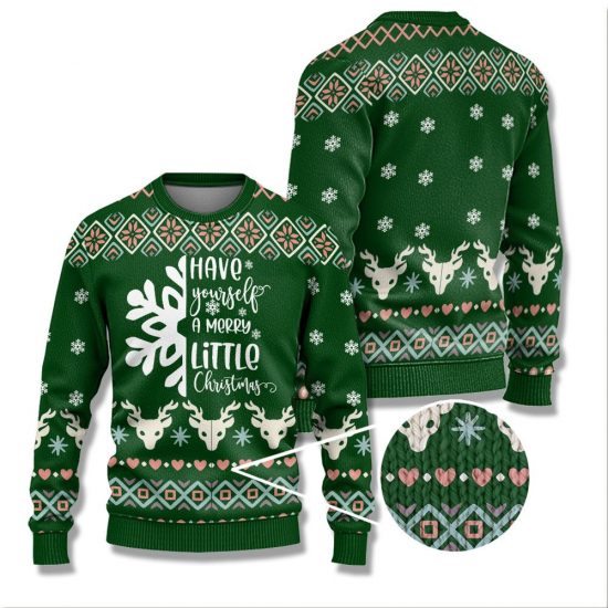Have Yourself A Merry Little Christmas Ugly Sweaters