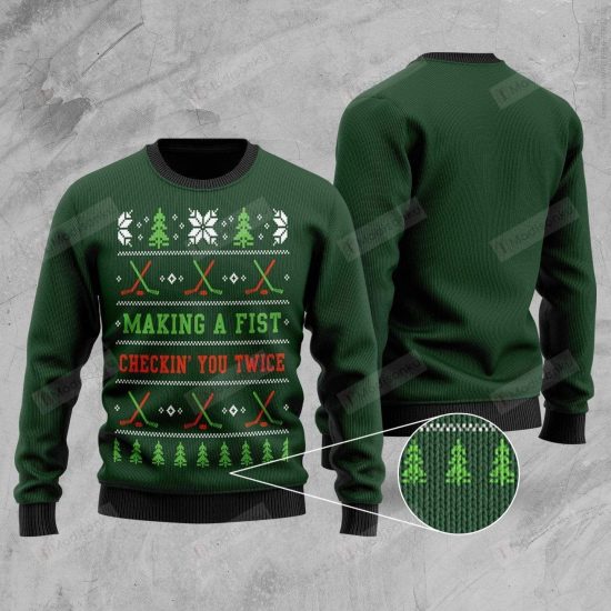 Hockey Making A Fist And Checking Your Twice Ugly Christmas Sweater