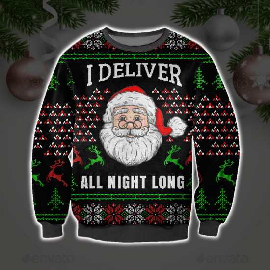 I Deliver All Night Long 3D All Over Printed Ugly Christmas Sweatshirt
