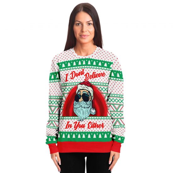I DonT Believe In You Either Ugly Christmas Sweatshirt Colins Store 4