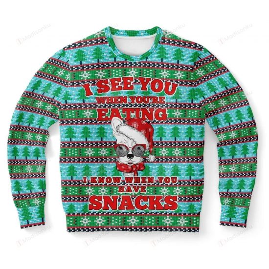 I See You When You'Re Eating Ugly Christmas Sweater
