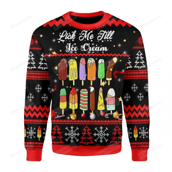 Lick Me Till Ice Cream Ugly Christmas Sweater