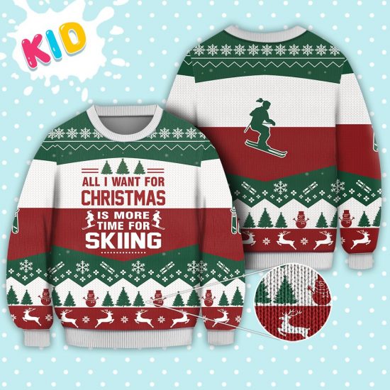 Skiing All I Want For Christmas Sweater Christmas Knitted Sweater Print Fashion Sweatshirt For Everyone 1