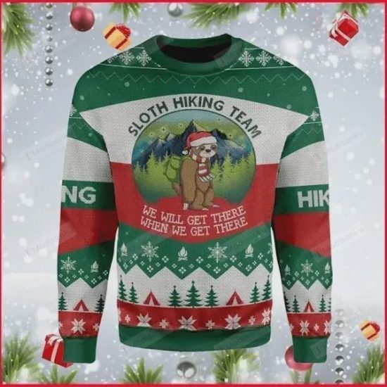 Sloth We Will Get There When We Get There Ugly Christmas Sweater