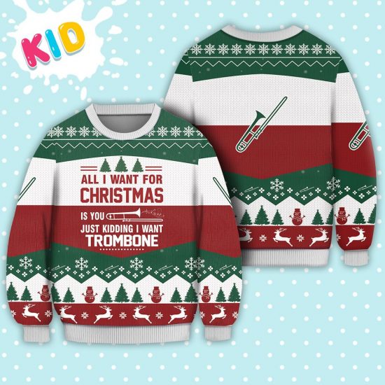 Trombone All I Want For Christmas Sweater Knitted Sweater Print Fashion Sweatshirt For Everyone 1