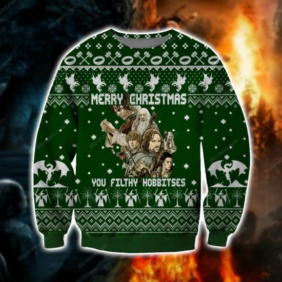 You Filthy Hobbitses 3D All Over Printed Ugly Christmas Sweatshirt