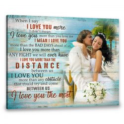 Custom Canvas For Couple When I Say I Love You More Wall Art Decor