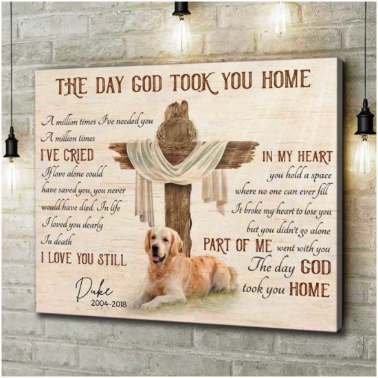 Custom Canvas Prints Memorial Pet Photo The Day God Took You Home Top 1 Wall Art 7