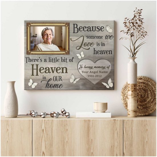 Custom Canvas Prints Personalized Gifts Memorial Photo Gifts Because Someone We Love Is In Heaven Butterflies Wall Art Decor 2