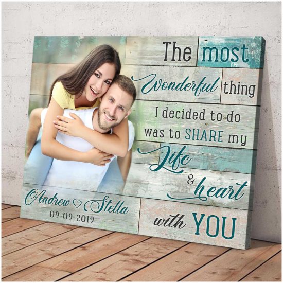 Custom Canvas Prints Personalized Gifts Wedding Anniversary Gifts Photo Gifts I Decided To Do Was To Share My Life And Heart Wall Art Decor 1