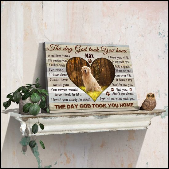 Custom Canvas Prints Personalized Memorial Pet Photo The Day God Took You Home 1