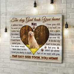 Custom Canvas Prints Personalized Memorial Pet Photo The Day God Took You Home