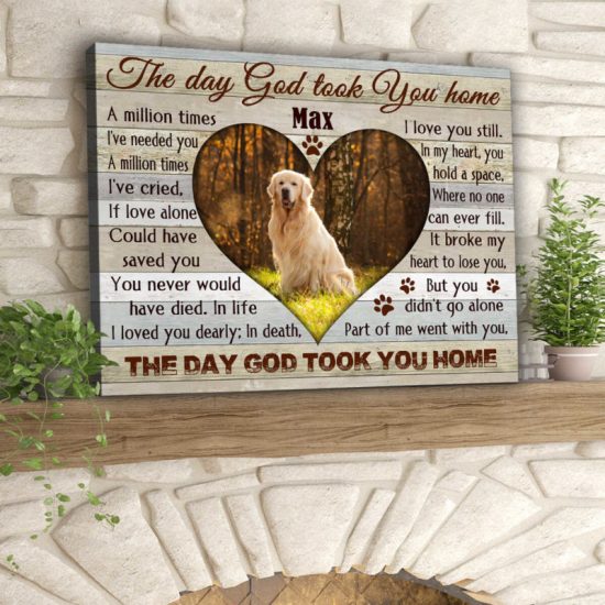 Custom Canvas Prints Personalized Memorial Pet Photo The Day God Took You Home 7