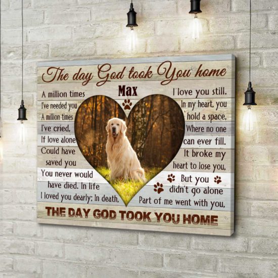 Custom Canvas Prints Personalized Memorial Pet Photo The Day God Took You Home 8