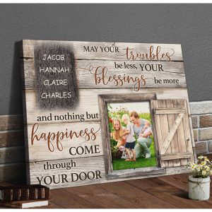 Custom Canvas Prints Personalized Photo Gifts Family Gifts May Your Troubles Be Less 1