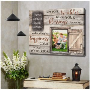 Custom Canvas Prints Personalized Photo Gifts Family Gifts May Your Troubles Be Less 7