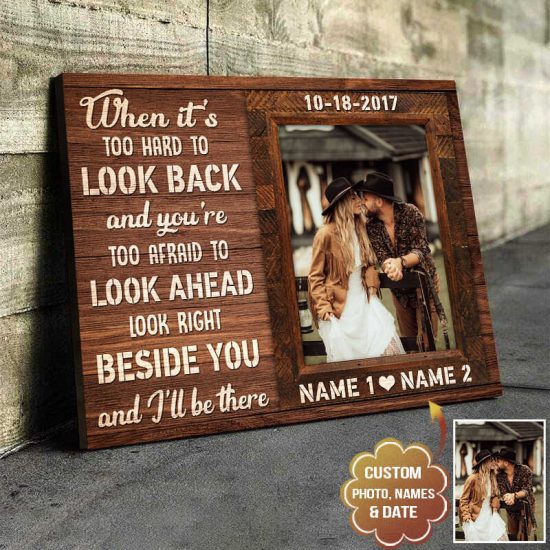 Custom Canvas Prints Personalized Photo Wedding Anniversary Gifts When It'S Too Hard To Look Back