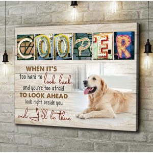 Custom Canvas Prints Pet Photo Gifts When ItS Too Hard To Look Back Letter Name Wall Art Decor 1