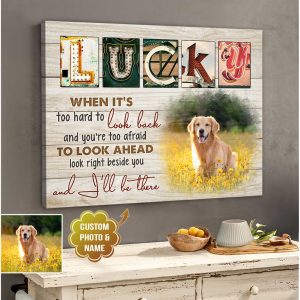 Custom Canvas Prints Pet Photo Gifts When It'S Too Hard To Look Back Letter Name Wall Art Decor