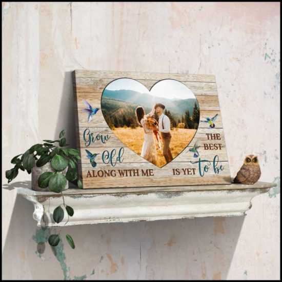 Custom Canvas Prints Wedding Anniversary Gifts Personalized Photo Gifts Grow Old Along With Me 4