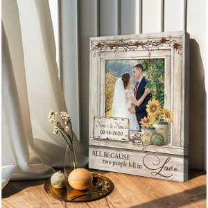 Custom Canvas Prints Wedding Anniversary Gifts Personalized Photo Gifts Window All Because Two People Fell In Love