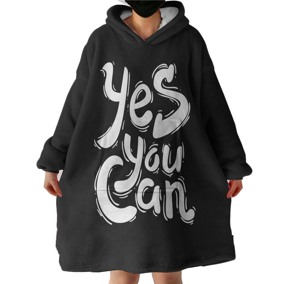 BW-Typo-Yes-You-Can-Hoodie-Wearable-Blanket-WB0331 B&W Typo Yes You Can Hoodie Wearable Blanket WB0331