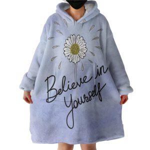 Believe In Yourself Hoodie Wearable Blanket WB0742