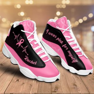 Breast Cancer I Wear Pink For Myself Custom Name Air Jordan 13 Shoes 1